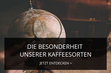 Was macht unseren Kaffee so besonders?